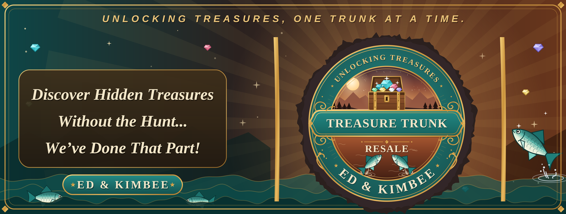 Treasure Trunk Resale by Ed & Kimbee: Unlocking treasures, one trunk at a time.